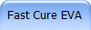 Fast Cure EVA